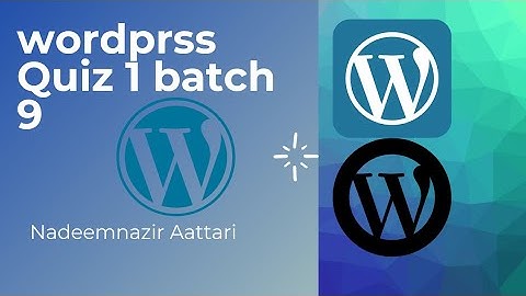 wordpress quiz 1 bacht 9 digiskill pk NadeemnazirAttari