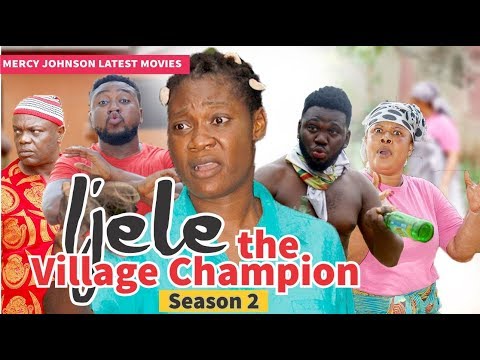 IJELE THE VILLAGE CHAMPION 2 (MERCY JOHNSON) - 2019 LATEST NIGERIAN NOLLYWOOD MOVIES
