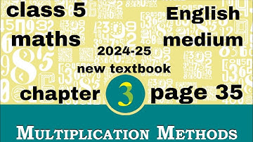class 5 chapter 3 page 35 English medium multiplication methods 2024-25 new textbook keralasyllabus