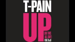 T-Pain Feat B.o.B  Up Down