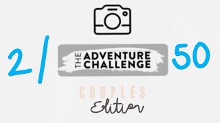 Dates 2/50: THE ADVENTURE CHALLENGE