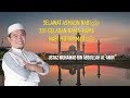 Ustaz Amin - Selawat Asmaun Nabi Muhammad SAW | 201 Names of Prophet Muhammad SAW