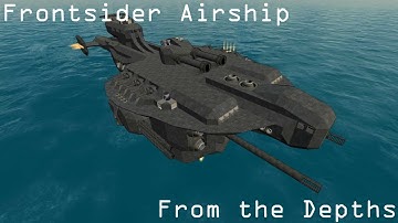 Frontsider Airship | From the Depths