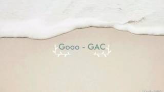 Gooo - GAC (Lyric Video)
