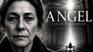 🖤 Angel – Sarah McLachlan | A Heartbreaking Cinematic Fan Video @sarahmclachlan 