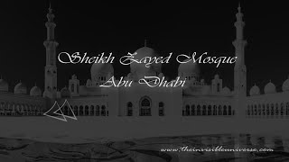 Sheik Zayed Mosque in Abu Dhabi - Day and Night - Music by Nihilore