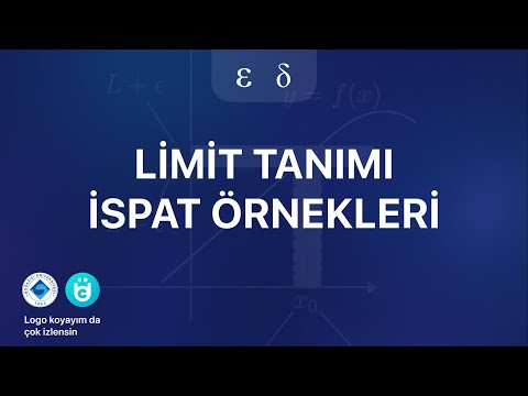 Epsilon Delta ile Limit Tanımı ve İspat Örnekleri (1)