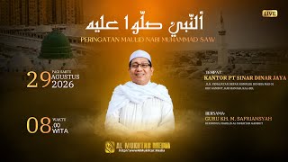 LIVE l PERINGATAN MAULID NABI MUHAMMAD SAW BERSAMA GURU H. M. SAFRIANSYAH KANTOR PT SINAR DINAR JAYA