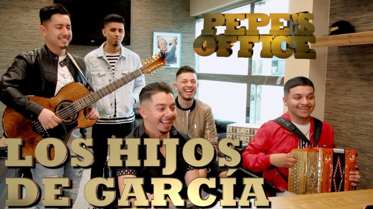 LOS HIJOS DE GARCÍA VISITAN A PEPE GARZA - Pepe's Office - YouTube