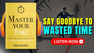 MASTER YOUR TIME Audiobook Summary in English