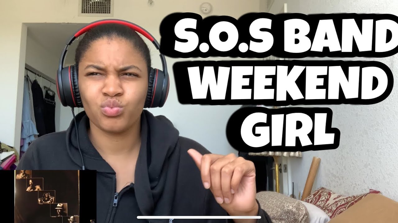 S.O.S BAND “ WEEKEND GIRL “ Reaction