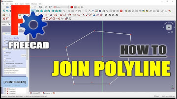 FreeCAD How To Join Polyline