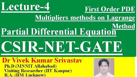 Lec-4|PDE|First Order PDE Multipliers Methods in Lagrange
