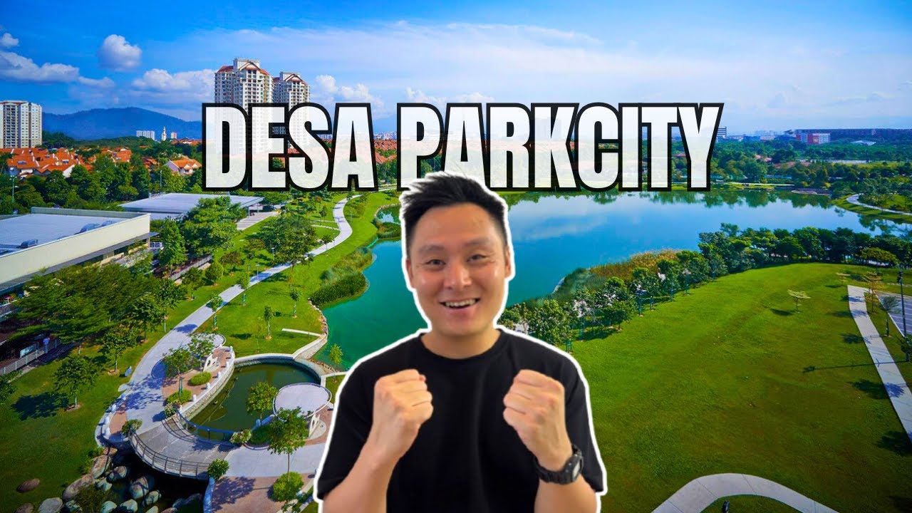 Township Review #001 | Desa Parkcity | Kepong, Kuala Lumpur | StayWokeProperty