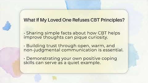 What If My Loved One Refuses CBT Principles? - CBT Toolkit