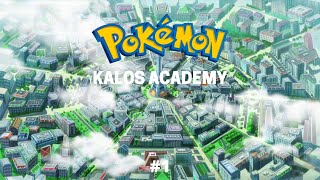 Pokemon kalos academy Ep 1: A friendly beginning