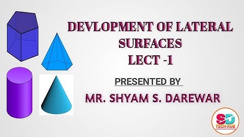 DEVELOPMENT OF LATERAL SURFACE OF PRISM I LECTURE 1