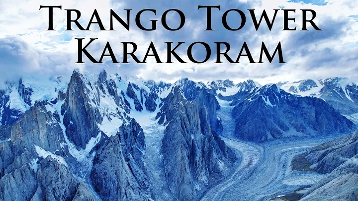 Climbing Trango Tower - Karakoram - Throne Room of the Mountain Gods: Spectacular Drone Footage