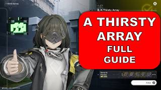 Endfield Guide A Thirsty Array (All Chest) | Delver of the Cryptic - Grotto Survey Event