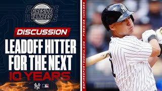 The Yankees Have Their Leadoff Hitter For The Next 10 Years