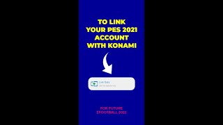Link pes with konami id | link pes account | link pes 2021 mobile google play | pes world