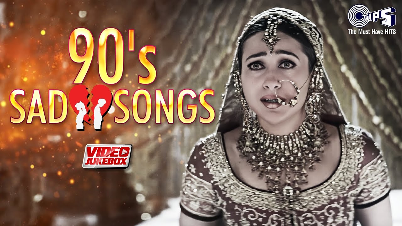 Bollywood 90s Sad Love Songs  90s Dard Bhare Geet  Video Jukebox  Sad Love Songs Tips Official