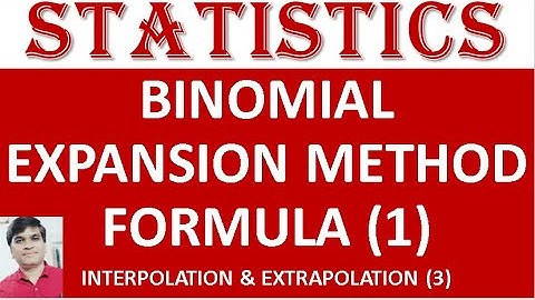#binomial expansion method formula (1)#interpolation (3)#extrapolation #statistics