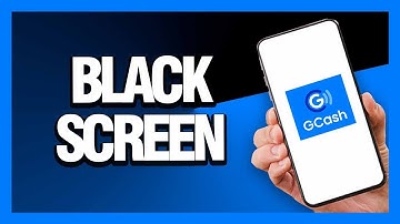 How to Fix GCash App Black Screen - Android & Ios | Final Solution