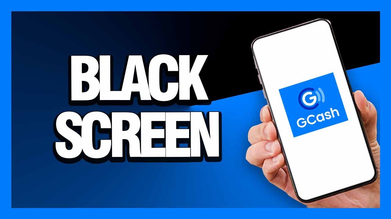 How to Fix GCash App Black Screen Android & Ios Final Solution