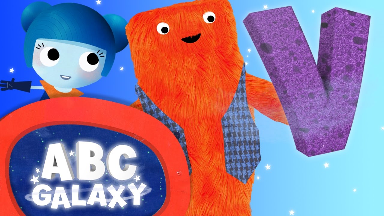Learn the Alphabet - V | Learning Letters of the Alphabet for Kids | Educational Videos | ABC Galaxy