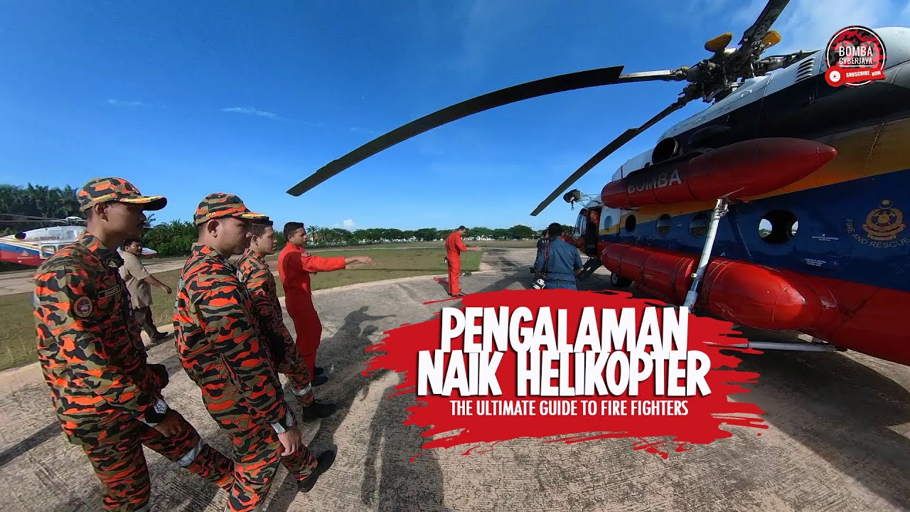 Pengalaman Naik Helikopter | Bomba Cyberjaya • The Ultimate Guide to Fire Fighters