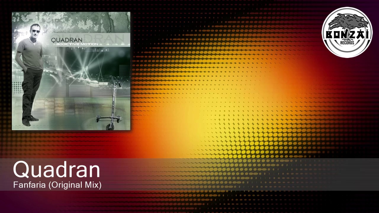 Watch Quadran - Fanfaria (Original Mix) on YouTube Watch Quadran - Fanfaria (Original Mix) on YouTube