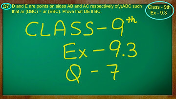 Class 9th , Ex - 9.3 Qno - 7 ( Areas of Parallelograms and Triangles ) CBSE NCERT