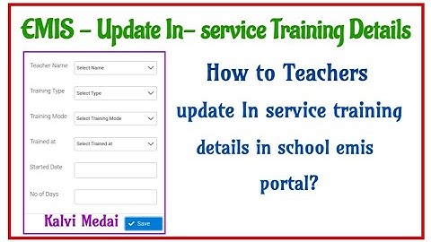 EMIS | How to teachers update in- service training details in school emis portal?