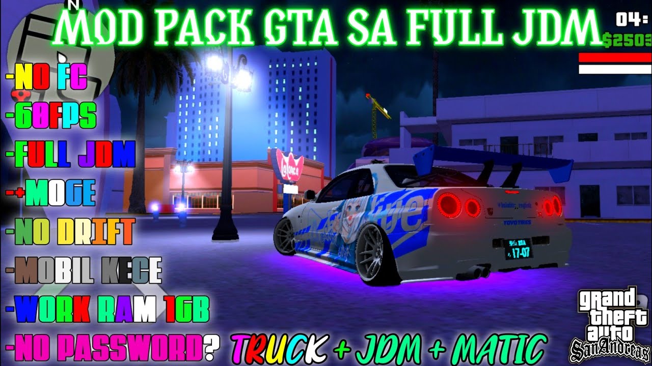 MOD PACK GTA SA ANDROID + JDM YouTube