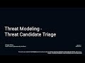 AVCDL threat modeling - threat candidate triage