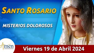 Santo Rosario de Hoy Viernes 19 Abril de 2024 l Amen Comunicaciones l Católica l María