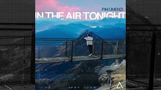 Pim Umenzi - In The Air Tonight