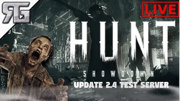 Hunt: Showdown - Update 2.4 - Test Server
