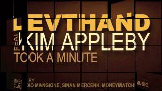Levthand Feat.kim Appleby - Took A Minute (Original Mix)