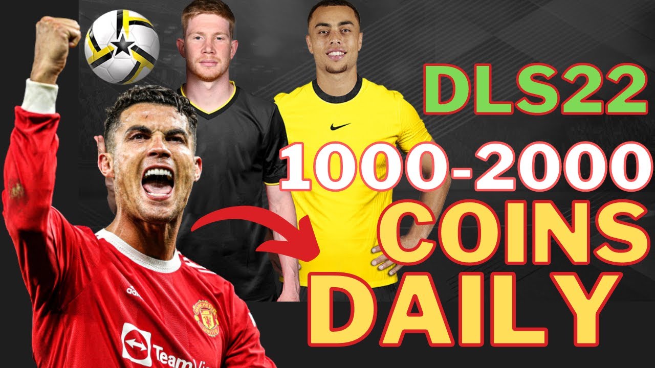 HOW TO GET MORE COINS IN DLS 22 DAILY 2000
