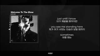 DPR IAN - Welcome To The Show || [ 가사 / 𝕃𝕪𝕣𝕚𝕔𝕤 ] 🔥🔥