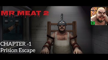 Mr MEAT 2 | Chapter -1 Escape the prision Full Android gameplay walkthrough