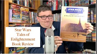 Star Wars Tales of Enlightenment Book Review