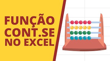 FUNÇÃO CONT.SE NO EXCEL - PASSO A PASSO
