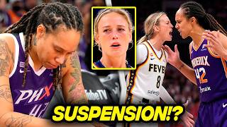 Brittney Griner FACES SUSPENSION After Sophie Cunningham Incident WNBA Forced To Respond