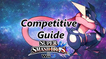 Super Smash Bros. for Wii U - Greninja Competitive Tutorial