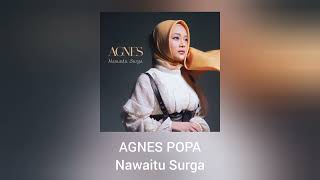 Agnes POPA - Nawaitu Surga (OST.Pintu Berkah) (Official Audio)