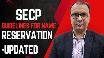 How to Reserve a Company Name in Pakistan|SECP Guidelines 2025|SECP Guidelines for Name Reservation
