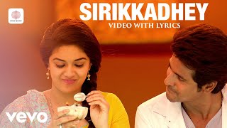 Remo - Sirikkadhey Video with Lyrics | Sivakarthikeyan | Anirudh Ravichander